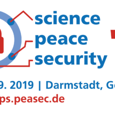 Konferenz zur naturwissenschaftlich-technischen Friedensforschung „SCIENCE · PEACE · SECURITY ’19“ in Darmstadt Konferenz zur naturwissenschaftlich-technischen Friedensforschung „SCIENCE · PEACE · SECURITY ’19“ in Darmstadt