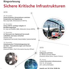 Ringvorlesung Sichere Kritische Infrastrukturen im WS 2019/2020: Ausgewiesene Redner aus Wissenschaft und Praxis