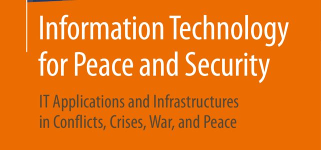 Rezension zum Lehrbuch ‚Information Technology for Peace and Security‘ in Wissenschaft und Frieden (4/2019) Rezension zum Lehrbuch ‚Information Technology for Peace and Security‘ in Wissenschaft und Frieden (4/2019)