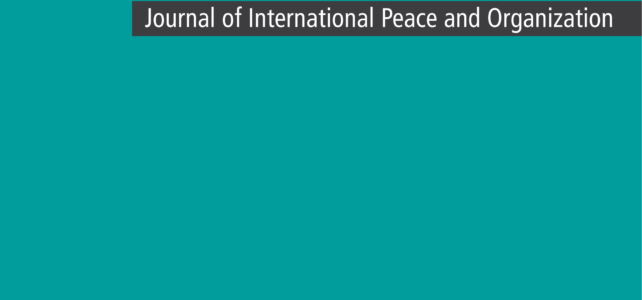 Call for Papers: Special Issue in “Die Friedens-Warte” (Journal of International Peace and Organization): The Impact of New Technologies Call for Papers: Special Issue in “Die Friedens-Warte” (Journal of International Peace and Organization): The Impact of New Technologies