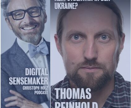 Podcast „Digital Sensemaker“ – Thomas Reinhold zu Gast zum Thema „Kein Cyberwar in der Ukraine?“