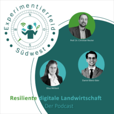 Podcast Experimentierfeld Südwest: Interview zu Resilienz in der Landwirtschaft