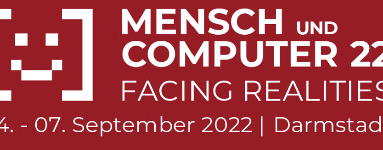 Mensch und Computer 2022 (4.-7. September) an der Technischen Universität Darmstadt mit großer Resonanz und fast 600 Teilnehmenden erfolgreich abgeschlossen