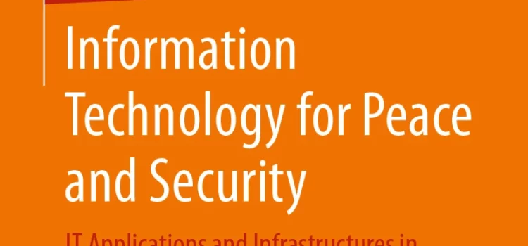 2nd Edition of Information Technology for Peace and Security Published